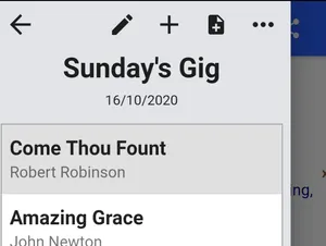 A list of songs in a set titled 'Sunday's Gig' containing 'Come Thou Font' then 'Amazing Grace'