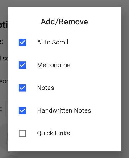 A popup titled Add/Remove. There are a group of checkbox items: Auto Scroll, Metronome, Notes, Handwritten Notes, Quick Links.